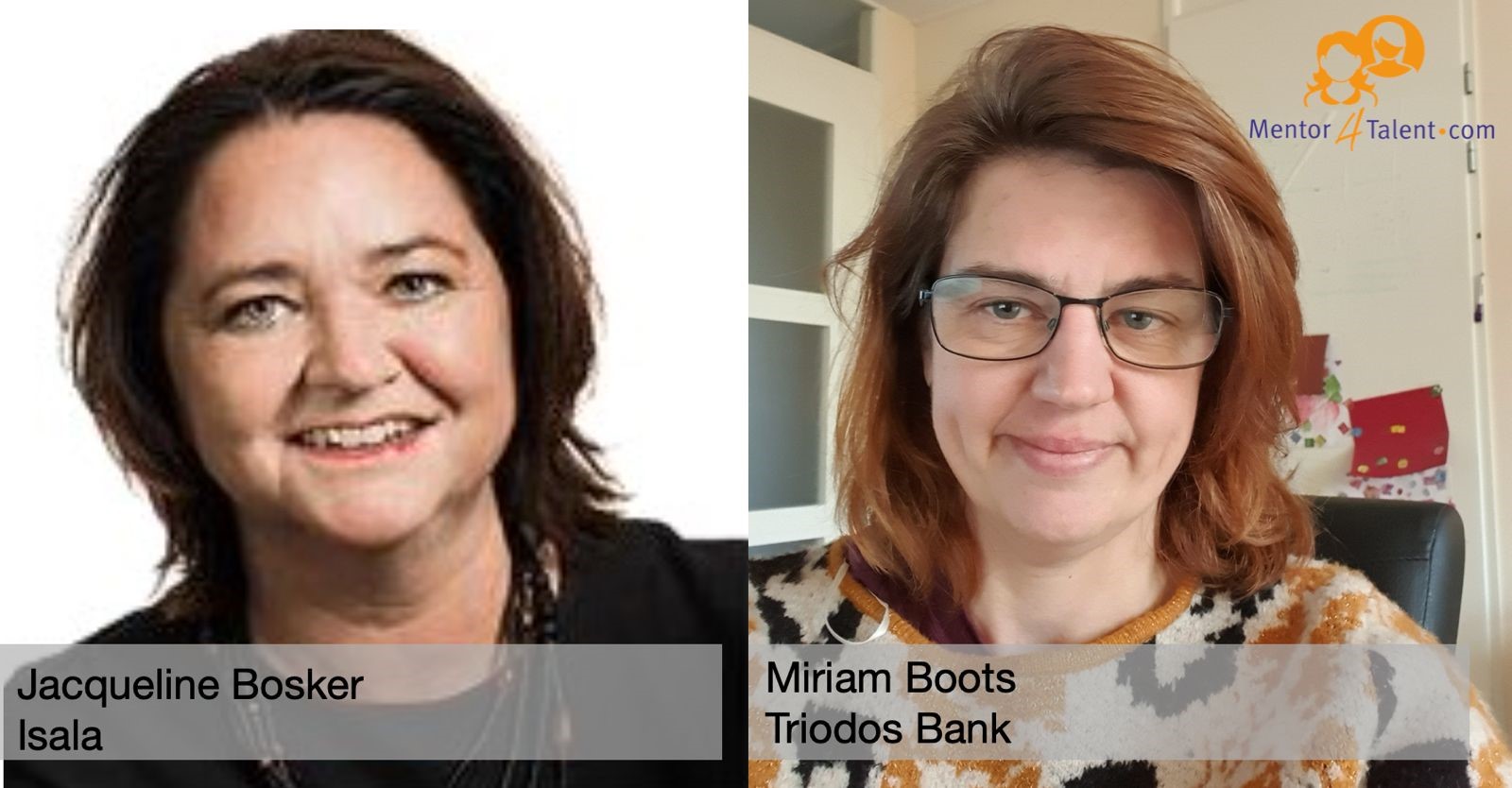 Jacqueline Bosker and Miriam Boots - Mentor4Talent